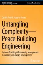 Untangling Complexity¿Peace Building Engineering af Camilo Andrés Navarro Forero