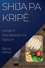 Shija pa Kripë af Blerta Miftari
