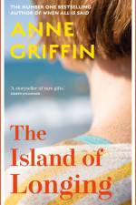 The Island of Longing af Anne Griffin