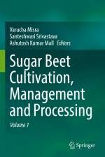 Sugar Beet Cultivation, Management and Processing af Varucha Misra