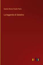 La leggenda di Saladino af Gaston Bruno Paulin Paris