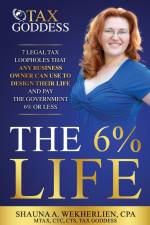 The 6% Life af Shauna A. Wekherlien Cpa