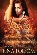 Folsom, T: Isabelles verbotene Liebe af Tina Folsom