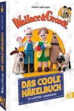Wallace & Gromit: Das coole Häkelbuch af Sarah-Jane Hicks