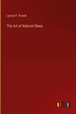 The Art of Natural Sleep