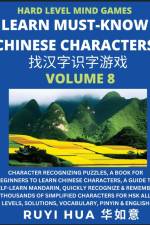 Mandarin Chinese Character Mind Games (Volume 8) af Ruyi Hua