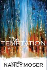 The Temptation af Nancy Moser