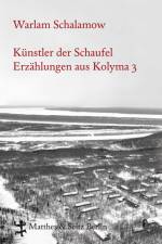 Künstler der Schaufel af Warlam Schalamow