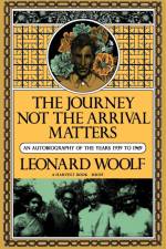 Journey Not the Arrival Matters af Woolf