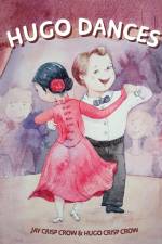 Hugo Dances af Jay Crisp Crow