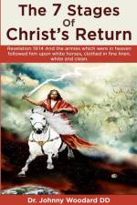 The 7 Stages Of Christ's Return af Johnny Woodard DD