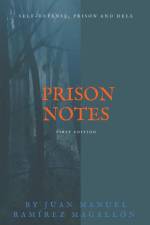 Prison Notes af Juan Manuel Ramírez Magallón