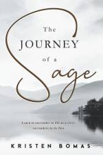 The Journey of a Sage af Kristen Bomas