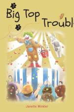 Big Top Trouble af Janette Winkler
