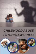 childhood abuse psychic awareness af Marjorie R. Reece
