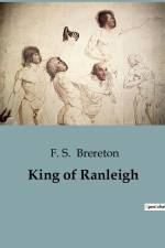King of Ranleigh af F. S. Brereton