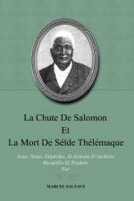La chute de Salomon et la mort de Séïde Thélémaque af Marcel Salnave