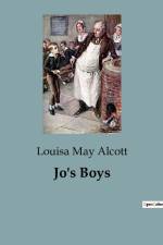 Jo's Boys af Louisa May Alcott
