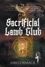 Sacrificial Lamb Club af Kim Cormack
