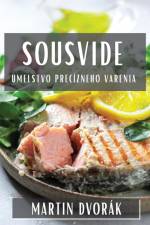SousVide af Martin Dvorák