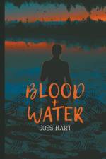Blood + Water af Joss Hart