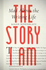 The Story I Am af Roger Rosenblatt