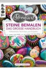 StoneArt: Steine bemalen - Das große Handbuch af Samantha Sarles
