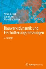 Bauwerksdynamik und Erschütterungsmessungen af Armin Ziegler