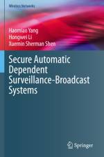 Secure Automatic Dependent Surveillance-Broadcast Systems af Haomiao Yang