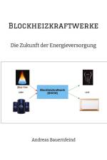 Blockheizkraftwerke af Andreas Bauernfeind