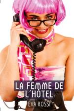 La Femme de l¿Hôtel af Eva Rossi