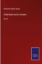 Violet Bank and its Inmates af Henrietta Camilla Jenkin