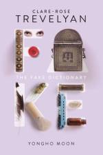 The Fake Dictionary af Clare-Rose Trevelyan