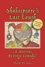 Shakespeare's Last Laugh af Mark E Alcamo