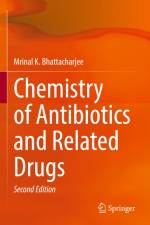 Chemistry of Antibiotics and Related Drugs af Mrinal K. Bhattacharjee