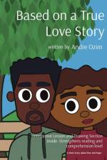Based on a True Love Story af Andre Ozim