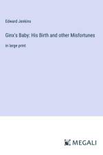 Ginx's Baby: His Birth and other Misfortunes