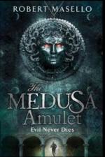 The Medusa Amulet af Robert Masello