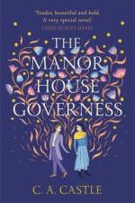 The Manor House Governess af C.A. Castle