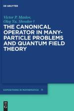 Maslov, V: Canonical Operator in Many-Particle Problems and af Oleg Yu. Shvedov