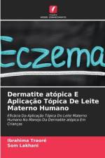 Dermatite atopica E Aplicacao Topica De Leite Materno Humano af Som Lakhani
