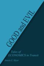 GOOD and EVIL af Annette E. Meyer