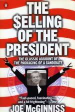The Selling of the President af Joe McGinniss