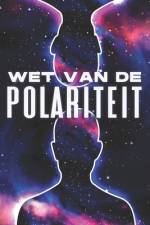 Wet Van de Polariteit af Sherry Lee