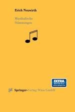 Musikalische Stimmungen af E. Neuwirth