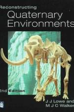 Reconstructing Quaternary Environments af J J Lowe