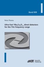Ultra-fast YBa2Cu3O7-x direct detectors for the THz frequency range af Petra Thoma