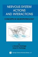 Nervous System Actions and Interactions af L. Donald Partridge