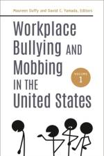 Workplace Bullying and Mobbing in the United States af Maureen Duffy
