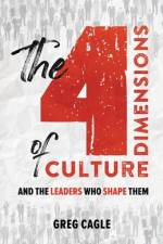 The 4 Dimensions of Culture af Greg Cagle